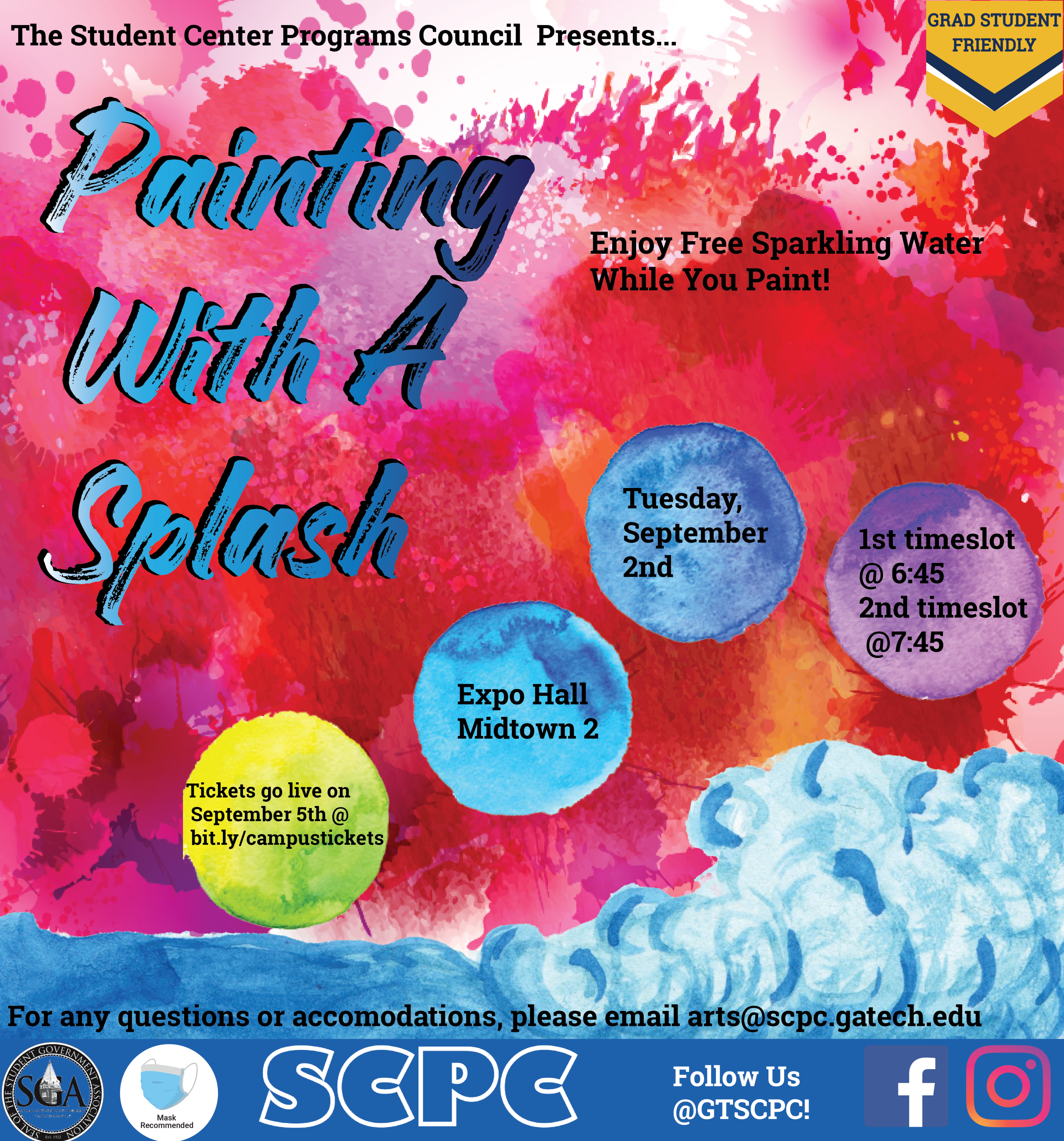 Painting With A Splash will host an instructor who will teach GT students how to paint self-portraits using acrylic paint. 

This event will also provide students with Spindrift Sparkling Water as you paint!